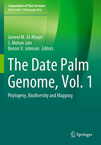 9783030737481: The Date Palm Genome, Vol. 1: Phylogeny, Biodiversity and Mapping