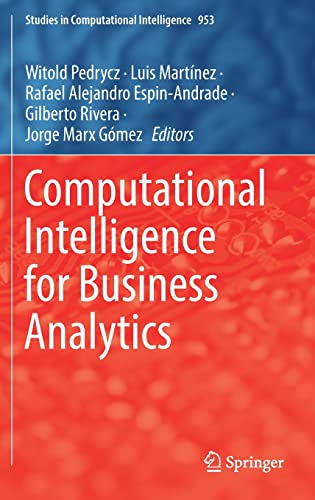 9783030738181: Computational Intelligence for Business Analytics: 953 (Studies in Computational Intelligence, 953)