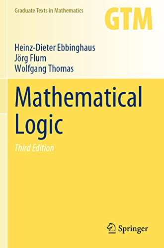 Imagen de archivo de Mathematical Logic (Graduate Texts in Mathematics) a la venta por Books Unplugged