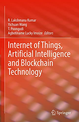 Stock image for Internet of Things; Artificial Intelligence and Blockchain Technology for sale by Ria Christie Collections