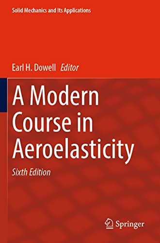 9783030742386: A Modern Course in Aeroelasticity (Solid Mechanics and Its Applications, 264)