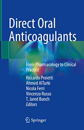 Beispielbild fr Direct Oral Anticoagulants. From Pharmacology to Clinical Practice. zum Verkauf von Gast & Hoyer GmbH