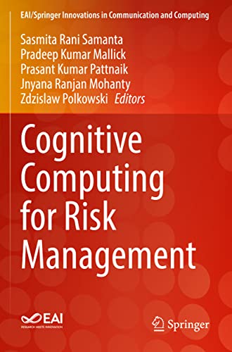 9783030745196: Cognitive Computing for Risk Management (EAI/Springer Innovations in Communication and Computing)