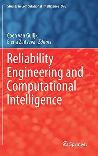 9783030745554: Reliability Engineering and Computational Intelligence: 976 (Studies in Computational Intelligence, 976)