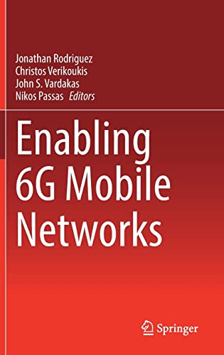 Beispielbild fr Enabling 6G Mobile Networks. zum Verkauf von Antiquariat im Hufelandhaus GmbH  vormals Lange & Springer