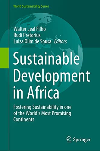 Beispielbild fr Sustainable Development in Africa. Fostering Sustainability in one of the World's Most Promising Continents. zum Verkauf von Gast & Hoyer GmbH