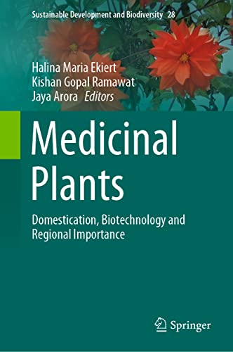 Stock image for MEDICINAL PLANTS DOMESTICATION BIOTECHNOLOGY AND REGIONAL IMPORTANCE (HB 2021) for sale by Basi6 International