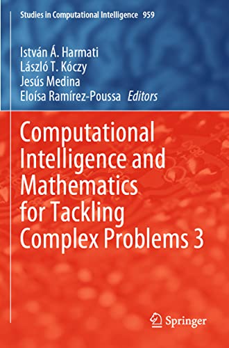 Immagine dell'editore per Computational Intelligence and Mathematics for Tackling Complex Problems 3 (Studies in Computational Intelligence) venduto da Ria Christie Collections