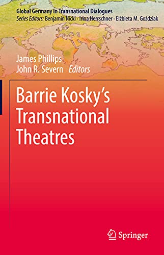 Stock image for Barrie Kosky s Transnational Theatres. for sale by Antiquariat im Hufelandhaus GmbH  vormals Lange & Springer