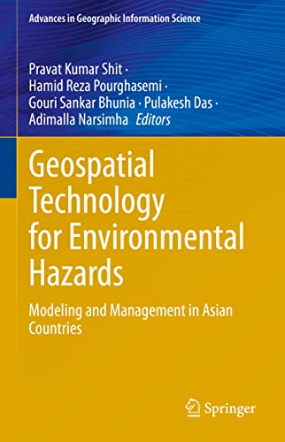 9783030751968: Geospatial Technology for Environmental Hazards: Modeling and Management in Asian Countries (Advances in Geographic Information Science)