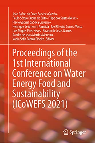 Stock image for Proceedings of the 1st International Conference on Water Energy Food and Sustainability (ICoWEFS 2021) for sale by Lucky's Textbooks