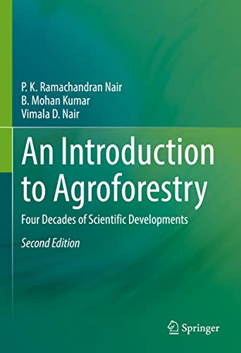 Stock image for An Introduction to Agroforestry: Four Decades of Scientific Developments for sale by GF Books, Inc.