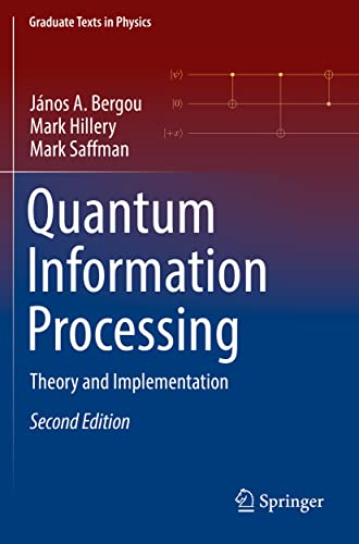 9783030754389: Quantum Information Processing: Theory and Implementation