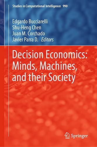 Stock image for Decision Economics: Minds, Machines, and their Society. for sale by Gast & Hoyer GmbH