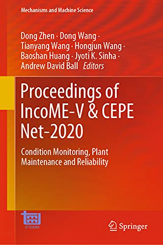 9783030757922: Proceedings of Income-v & Cepe Net-2020: Condition Monitoring, Plant Maintenance and Reliability: 105