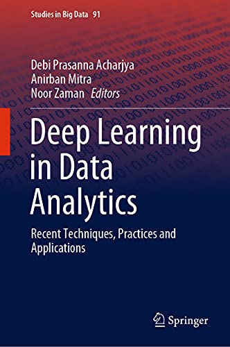 Beispielbild fr Deep Learning in Data Analytics. Recent Techniques, Practices and Applications. zum Verkauf von Gast & Hoyer GmbH