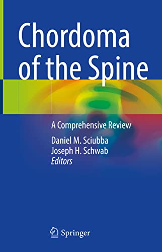 Beispielbild fr Chordoma of the Spine. A Comprehensive Review. zum Verkauf von Gast & Hoyer GmbH
