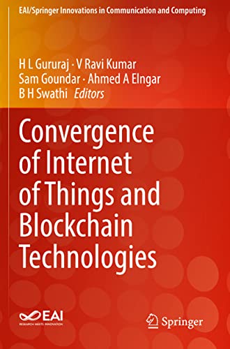 Immagine dell'editore per Convergence of Internet of Things and Blockchain Technologies (EAI/Springer Innovations in Communication and Computing) venduto da Ria Christie Collections