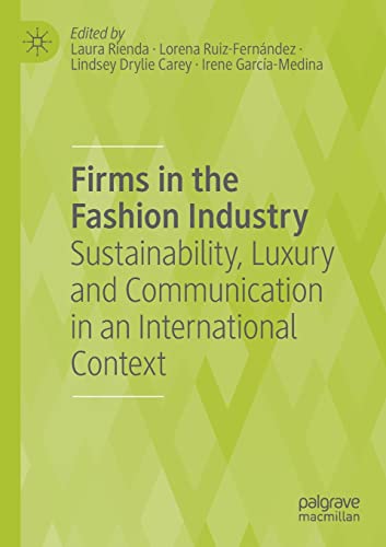 9783030762575: Firms in the Fashion Industry: Sustainability, Luxury and Communication in an International Context