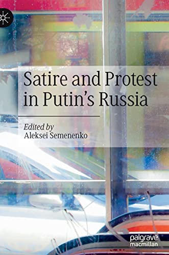 Stock image for Satire and Protest in Putin?s Russia for sale by GF Books, Inc.