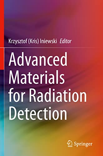 9783030764630: Advanced Materials for Radiation Detection