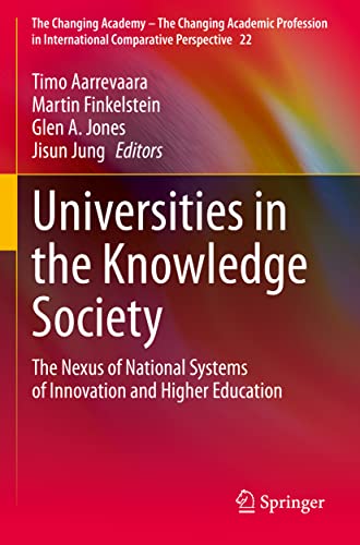 Stock image for Universities in the Knowledge Society : The Nexus of National Systems of Innovation and Higher Education for sale by Buchpark