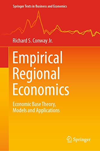 Beispielbild fr Empirical Regional Economics : Economic Base Theory, Models and Applications zum Verkauf von Blackwell's