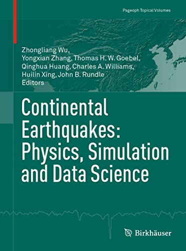 9783030766900: Continental Earthquakes: Physics, Simulation and Data Science (Pageoph Topical Volumes)