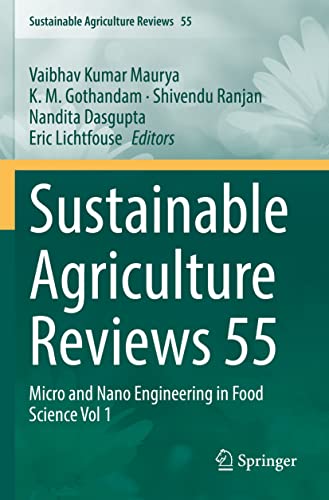 Stock image for Sustainable Agriculture Reviews 55 : Micro and Nano Engineering in Food Science Vol 1 for sale by Buchpark