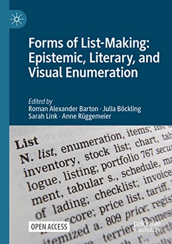 Beispielbild fr Forms of List-Making: Epistemic, Literary, and Visual Enumeration zum Verkauf von Blackwell's