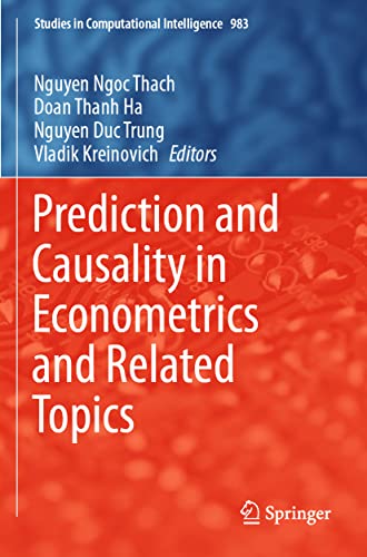 Beispielbild fr Prediction and Causality in Econometrics and Related Topics (Studies in Computational Intelligence, 983) zum Verkauf von GF Books, Inc.