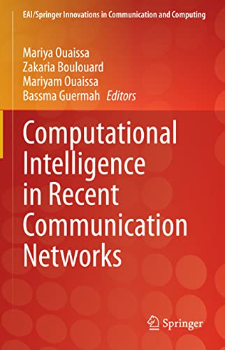 9783030771843: Computational Intelligence in Recent Communication Networks