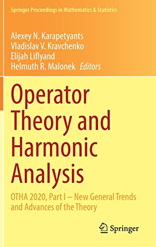 Stock image for Operator Theory and Harmonic Analysis. OTHA 2020, Part I - New General Trends and Advances of the Theory. for sale by Antiquariat im Hufelandhaus GmbH  vormals Lange & Springer
