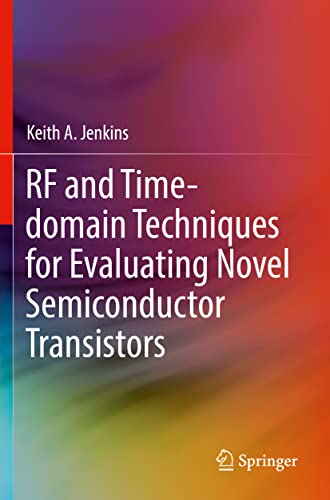 9783030777777: RF and Time-domain Techniques for Evaluating Novel Semiconductor Transistors