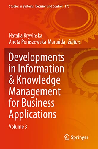 9783030779184: Developments in Information & Knowledge Management for Business Applications: Volume 3: 377 (Studies in Systems, Decision and Control)