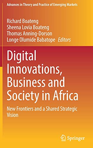 Imagen de archivo de Digital Innovations, Business and Society in Africa: New Frontiers and a Shared Strategic Vision a la venta por Revaluation Books