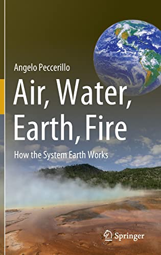 9783030780128: Air, Water, Earth, Fire: How the System Earth Works