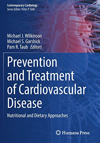 9783030781798: Prevention and Treatment of Cardiovascular Disease: Nutritional and Dietary Approaches (Contemporary Cardiology)
