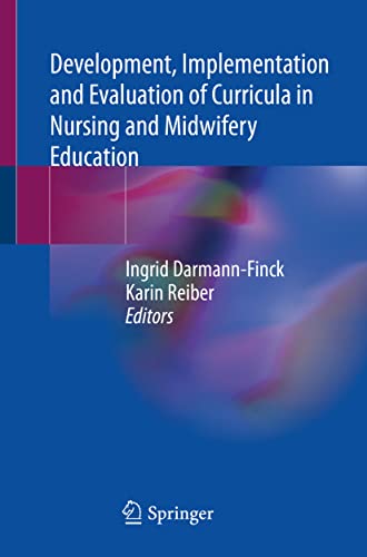 9783030781804: Development, Implementation and Evaluation of Curricula in Nursing and Midwifery Education