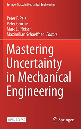 Stock image for Mastering Uncertainty in Mechanical Engineering for sale by Blackwell's