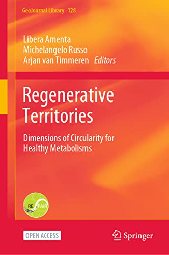 Beispielbild fr Regenerative Territories. Dimensions of Circularity for Healthy Metabolisms. zum Verkauf von Gast & Hoyer GmbH