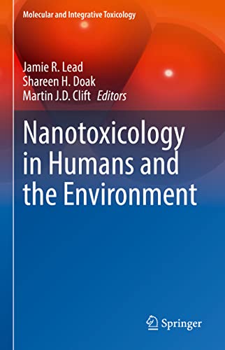 Beispielbild fr Nanotoxicology in Humans and the Environment zum Verkauf von Blackwell's