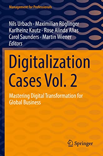 9783030800055: Digitalization Cases Vol. 2: Mastering Digital Transformation for Global Business (Management for Professionals)
