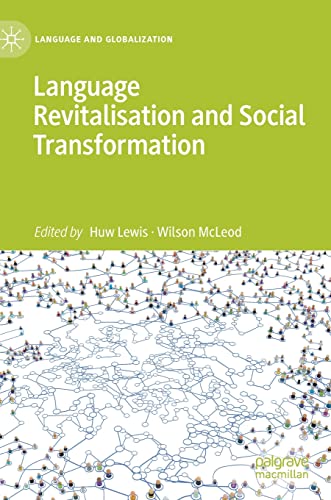 9783030801885: Language Revitalisation and Social Transformation (Language and Globalization)
