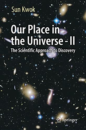 9783030802592: Our Place in the Universe - II: The Scientific Approach to Discovery: 2