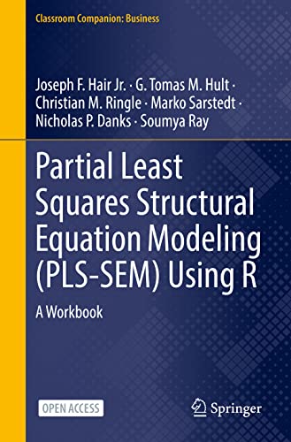 Image d'archives pour Partial Least Squares Structural Equation Modeling (PLS-SEM) Using R: A Workbook (Classroom Companion: Business) mis en vente par Ria Christie Collections