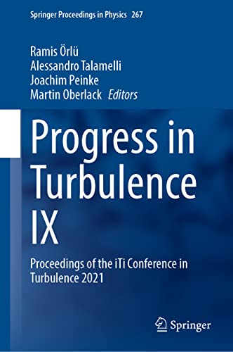 Stock image for Progress in Turbulence IX. Proceedings of the iTi Conference in Turbulence 2021. for sale by Antiquariat im Hufelandhaus GmbH  vormals Lange & Springer