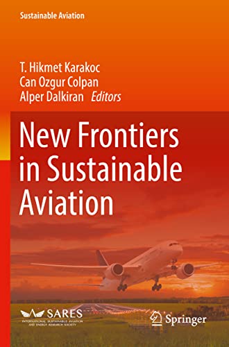 Stock image for NEW FRONTIERS IN SUSTAINABLE AVIATION (PB 2022) for sale by Basi6 International