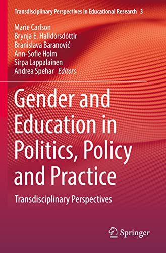 Stock image for Gender and Education in Politics, Policy and Practice: Transdisciplinary Perspectives (Transdisciplinary Perspectives in Educational Research, 3) for sale by Books Puddle