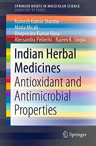 9783030809171: Indian Herbal Medicines: Antioxidant and Antimicrobial Properties (SpringerBriefs in Molecular Science)